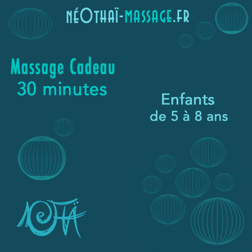 Massage cadeau 30 minutes (Enfant 5 à 8 ans)