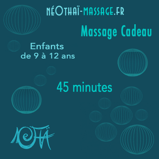 Massage cadeau 45 minutes (Enfant 9 à 13 ans)